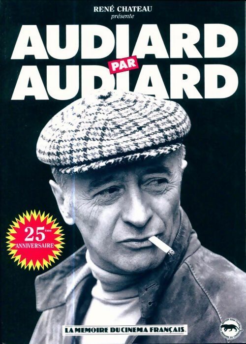 Livrenpoche : Audiard par Audiard - Michel Audiard - Livre