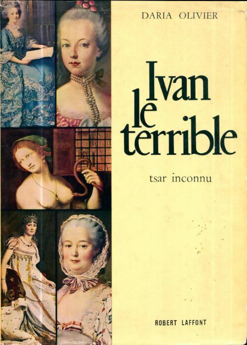 Livrenpoche : Ivan le terrible - Daria Olivier - Livre