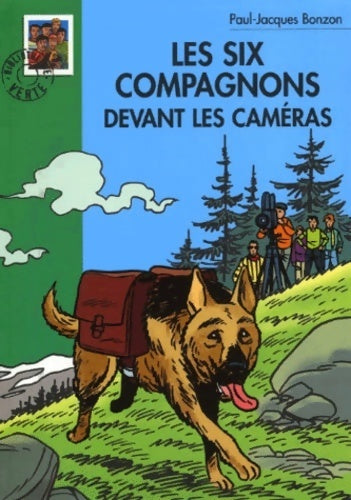 Livrenpoche : Les six compagnons devant les caméras - Paul-Jacques Bonzon - Livre