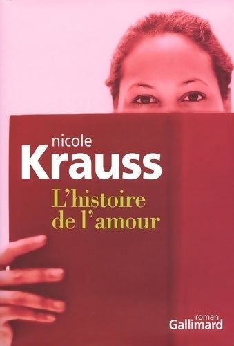 Livrenpoche : L'histoire de l'amour - Nicole Krauss - Livre