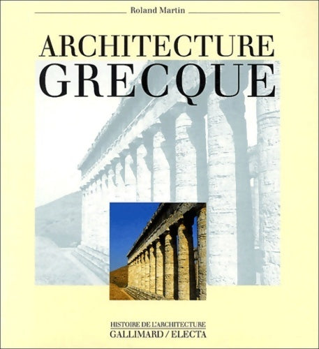 Livrenpoche : Architecture grecque - Roland Martin - Livre