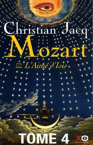 Livrenpoche : Mozart Tome IV : L'aimé d'Isis - Christian Jacq - Livre