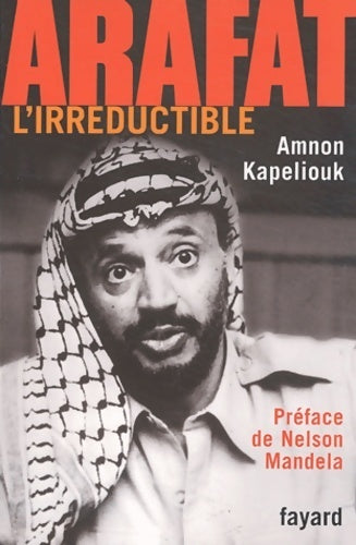 Livrenpoche : Yasser arafat - Amnon Kapeliouk - Livre