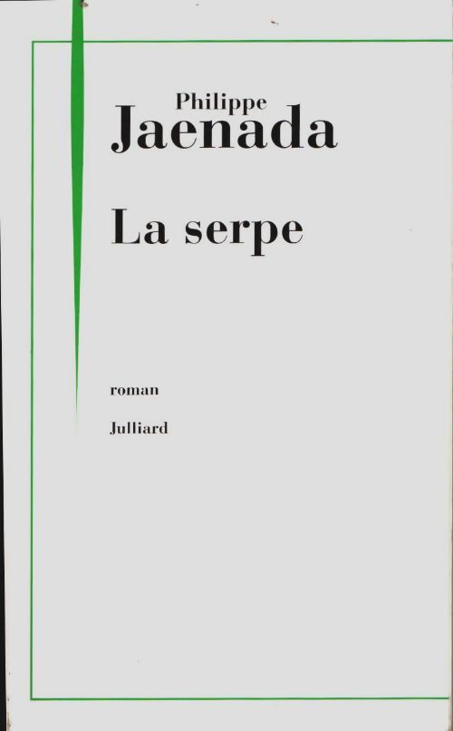 Livrenpoche : La serpe - Philippe Jaenada - Livre