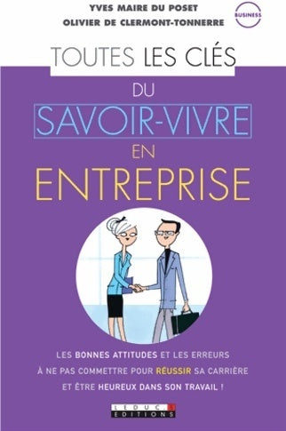 Livrenpoche : Toutes les clés du savoir-vivre en entreprise - Yves Maire Du Poset - Livre