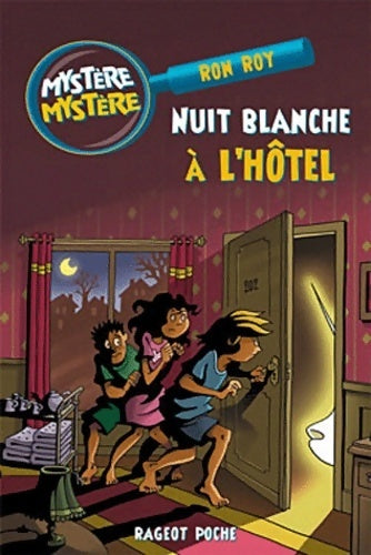 Livrenpoche : Nuit blanche à l'hôtel - Ron Roy - Livre