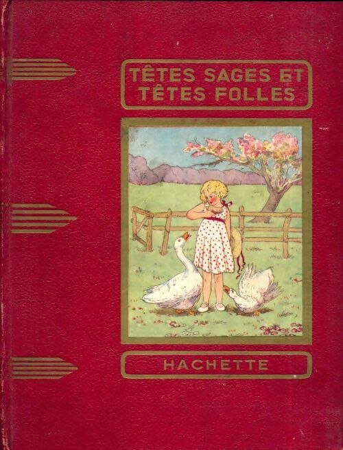 Livrenpoche : Têtes sages et têtes folles - J. Girardin - Livre