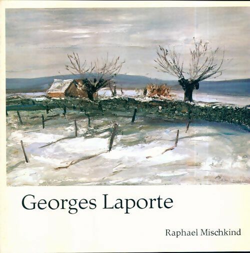 Livrenpoche : Georges Laporte - Raphael Mischkind - Livre