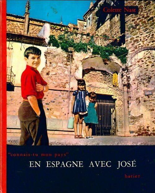 Livrenpoche : En Espagne avec José - Colette Nast - Livre