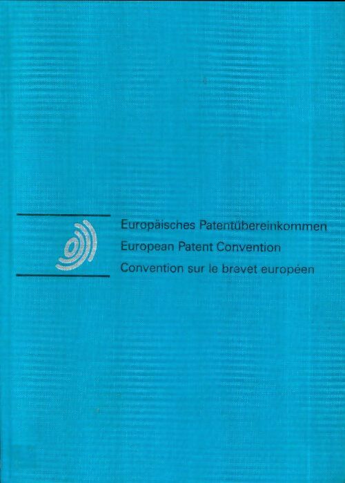 Livrenpoche : Convention sur le brevet européen - Collectif - Livre