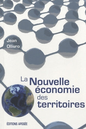 Livrenpoche : La nouvelle économie des territoires - Jean Ollivro - Livre
