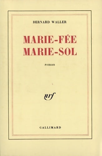 Livrenpoche : Marie-Fée Marie-Sol - Bernard Waller - Livre