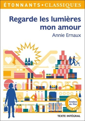 Livrenpoche : Regarde les lumières mon amour - Annie Ernaux - Livre