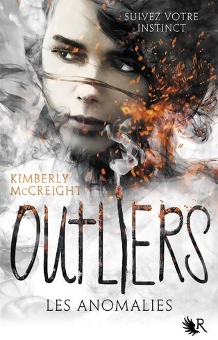 Livrenpoche : Outliers Livre I : Les anomalies - Kimberly McCreight - Livre