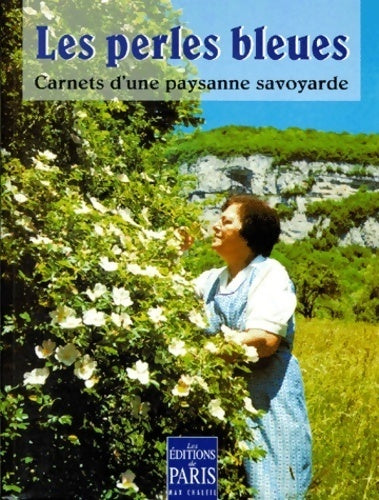 Livrenpoche : Les perles bleues. Carnets d'une paysanne savoyarde - Yvonne Dubois - Livre