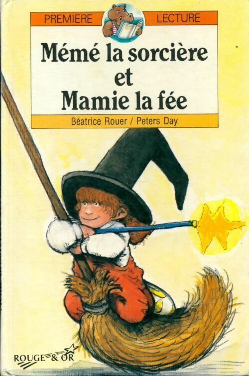 Livrenpoche : Mémé la sorcière et mamie la fée - Béatrice Rouer - Livre