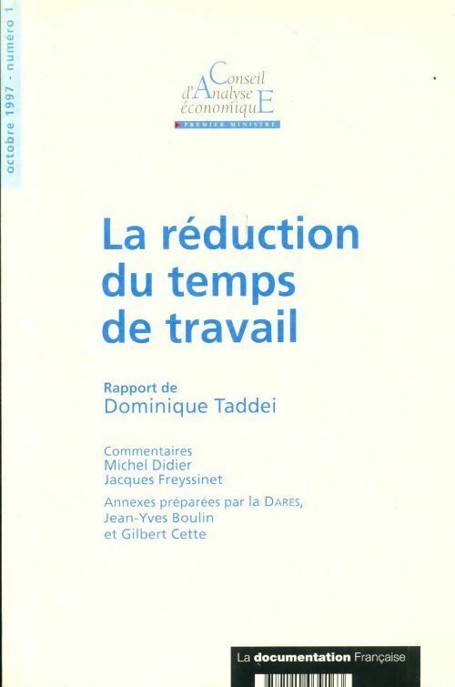 Livrenpoche : La réduction du temps de travail - Dominique Taddéi - Livre