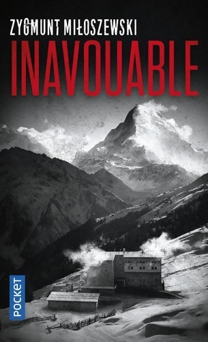 Livrenpoche : Inavouable - Zygmunt Miloszewski - Livre