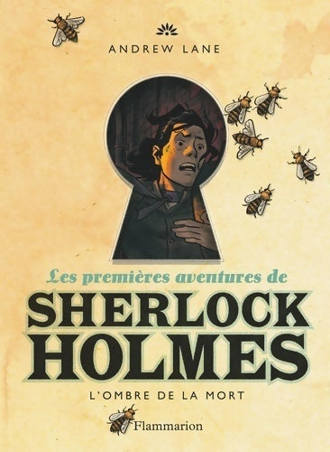 Les premières aventures de Sherlock Holmes Tome I : L'ombre de la mort - Andrew Lane - Livre