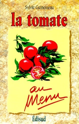 Livrenpoche : La tomate - Sylvie Guinoiseau - Livre