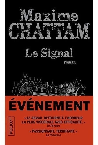 Livrenpoche : Le signal - Maxime Chattam - Livre