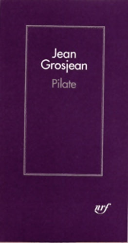 Livrenpoche : Pilate - Jean Grosjean - Livre