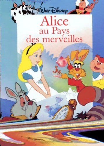 Livrenpoche : Alice au pays des merveilles - Walt Disney - Livre