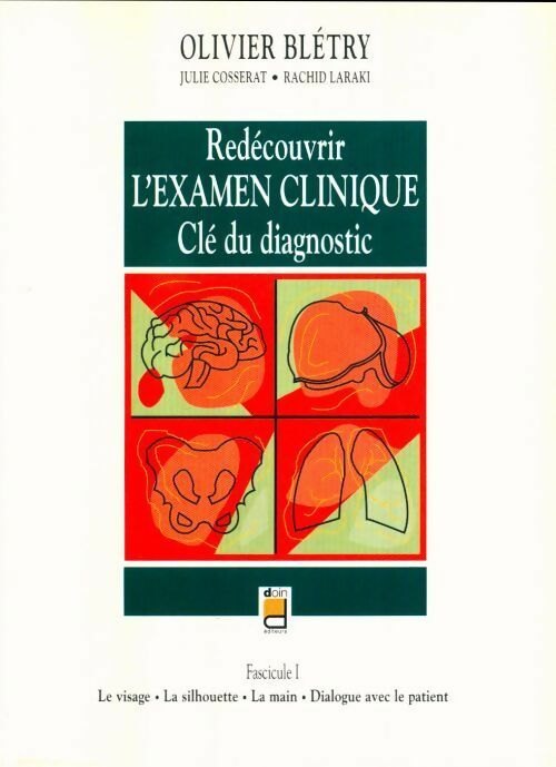 Livrenpoche : Redécouvrir l'examen clinique. Clé du diagnostic fascicule I - Collectif - Livre