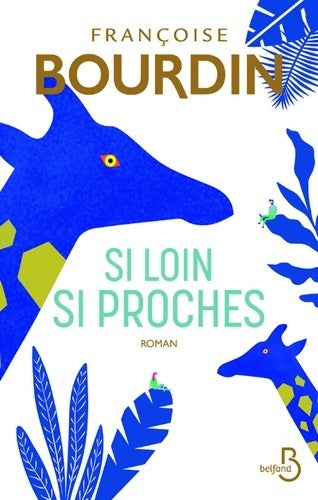 Livrenpoche : Si loin si proches - Françoise Bourdin - Livre