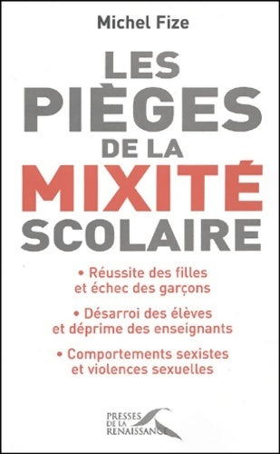 Livrenpoche : Les pièges de la mixité scolaire - Michel Fize - Livre