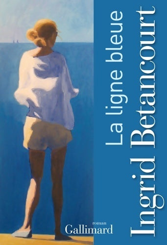 Livrenpoche : La ligne bleue - Ingrid Bétancourt - Livre