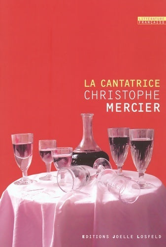 Livrenpoche : La cantatrice - Christophe Mercier - Livre