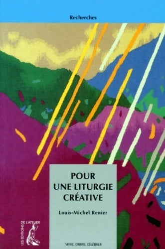 Livrenpoche : Pour une liturgie créative - Louis-Michel Renier - Livre