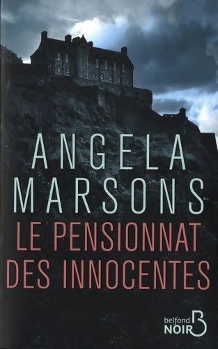 Livrenpoche : Le pensionnat des innocentes - Angela Marsons - Livre