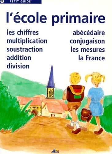 Livrenpoche : L'école primaire - Collectif - Livre