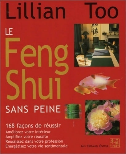 Livrenpoche : Le feng shui sans peine - Lillian Too - Livre