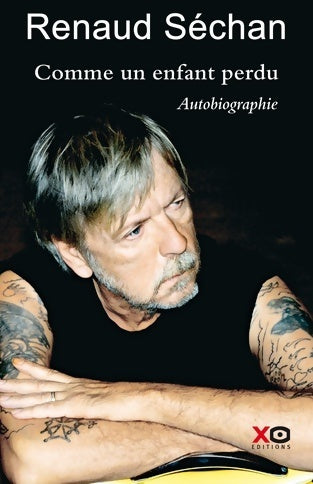 Livrenpoche : Comme un enfant perdu - Renaud Séchan - Livre