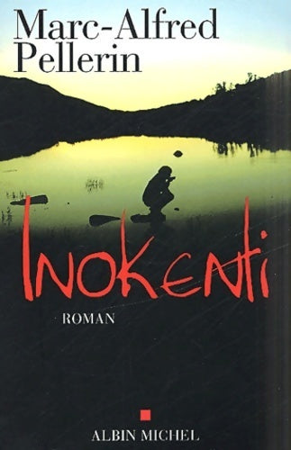 Livrenpoche : Inokenti - Marc Alfred Pellerin - Livre