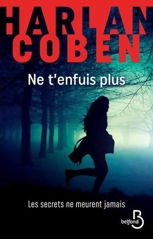Livrenpoche : Ne t'enfuis plus - Harlan Coben - Livre