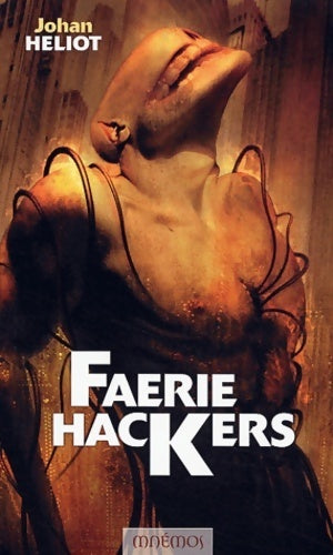 Livrenpoche : Faerie hackers - Johan Heliot - Livre