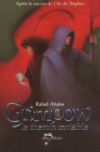 Livrenpoche : Grinpow : le chemin invisible - Rafael Abalos - Livre
