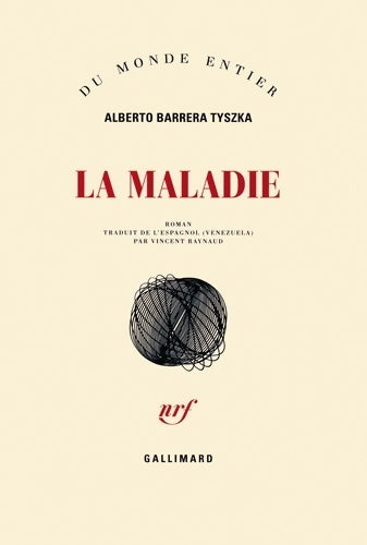 Livrenpoche : La maladie - ALberto Barrera Tyszka - Livre
