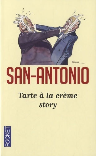 Livrenpoche : Tarte à la crème story - San-Antonio - Livre
