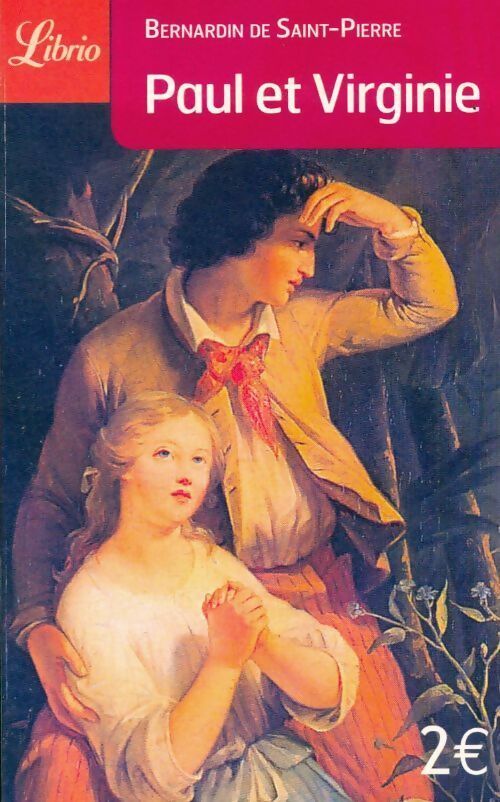 Livrenpoche : Paul et Virginie - Jacques-Henri Bernardin de Saint Pierre - Livre