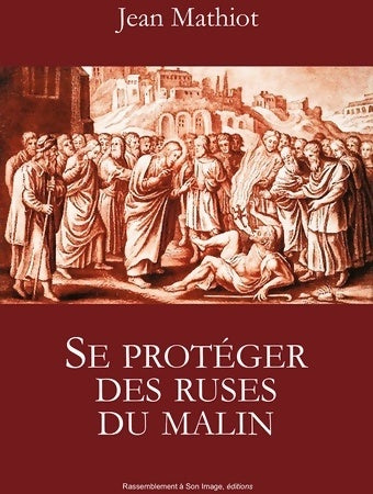 Livrenpoche : Se protéger des ruses du malin - Jean Mathiot - Livre