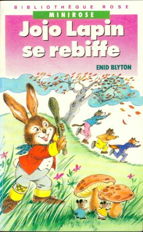 Livrenpoche : Jojo Lapin se rebiffe - Enid Blyton - Livre