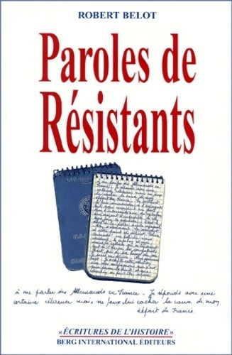 Livrenpoche : Paroles de résistants - Robert Belot - Livre
