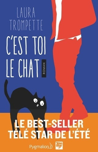 Livrenpoche : C'est toi le chat - Laura Trompette - Livre