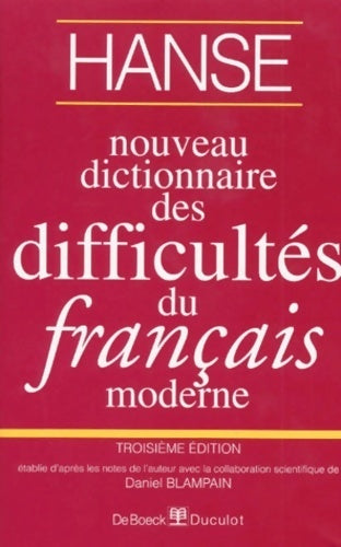 Livrenpoche : Nouveau dictionnaire des difficultés du français moderne - Joseph Hanse - Livre