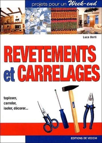 Livrenpoche : Revêtements et carrelage - Luca Berti - Livre